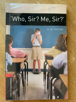 Oxford Bookworms Library: Stage 3: 'Who, Sir? M...