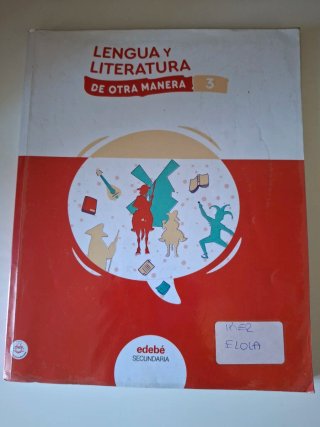 LENGUA y LITERATURA DE OTRA MANERA 3º ESO edebé