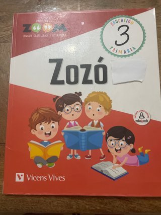 Zozó, 3 Educación Primaria Proyecto Zoom : leng...