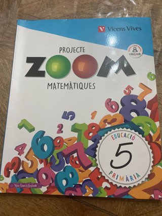 Matemàtiques, 5 Educació Primària Projecte Zoom