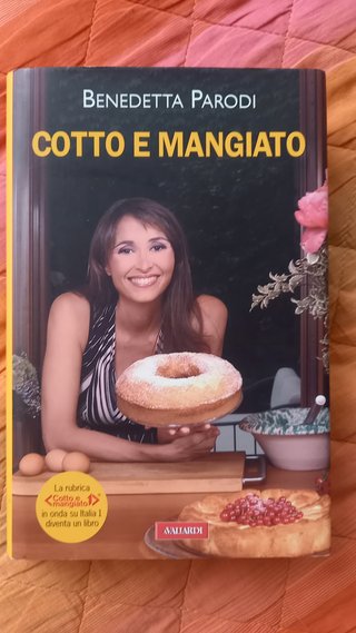 Cotto e mangiato - Benedetta Parodi