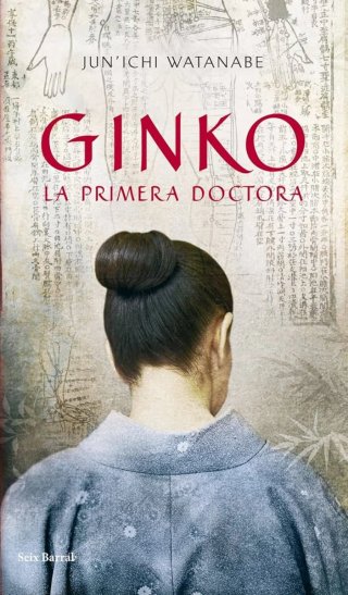 Ginko: La primera doctora (Novela histórica)