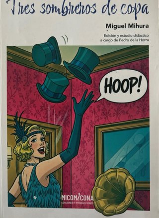 Título: Libro Tres sombreros de copa - Miguel Mihu