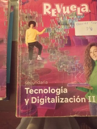 Tecnología y Digitalización II Secundaria : [3o...