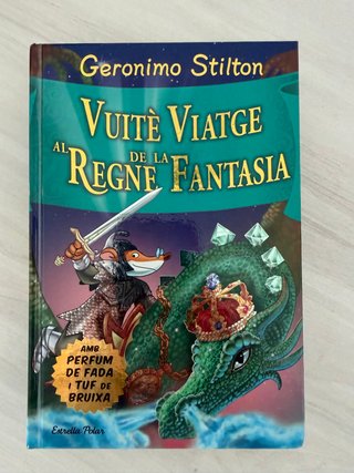 Vuitè Viatge al Regne de la Fantasia