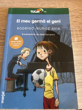 EL MEU GERMÀ EL GENI: PREMI EDEBÉ DE LIT. INFANTIL