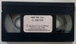 El Dentista. VHS