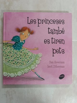 Les princeses també es tiren pets