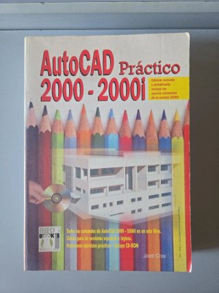 AutoCAD Practico 2000-2000i - Con CD ROM (Spani...