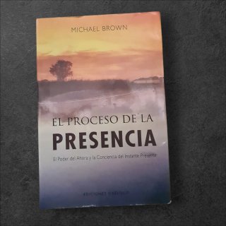 El Proceso de la Presencia - Michael Brown