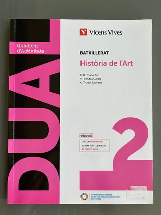 Història de l'Art, 2 Batxillerat, Dual Quadern ...