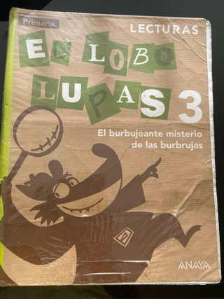 El lobo lupas, 3 Primaria el burbujeante mister...