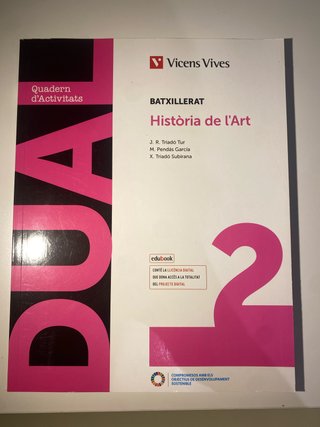 Història de l'Art, 2 Batxillerat, Dual Quadern ...