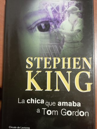 LA CHICA QUE AMABA A TOM GORDON (STEPHEN KING)