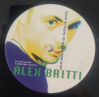 Alex Britti - Solo Una Volta (o tutta la vita) 12"