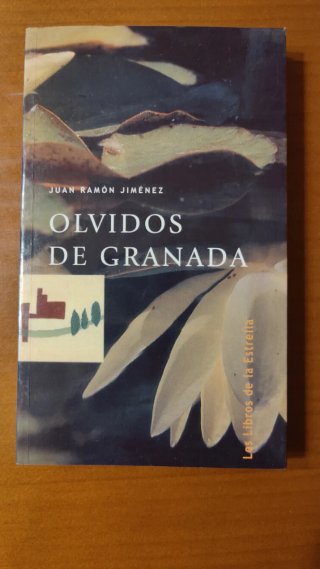 Olvidos de Granada _ 1ª Ed. 2002 _ García Lorca