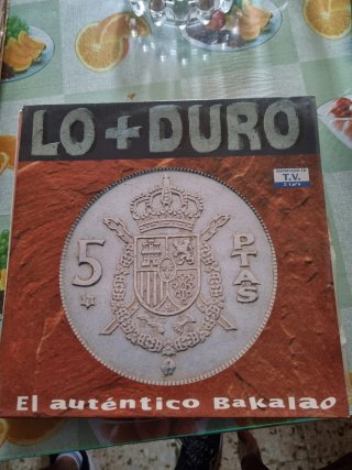 Disco Lo + Duro El Auténtico Bakalao
