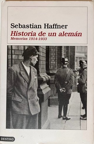 Historia de un alemán memorias 1914-1933