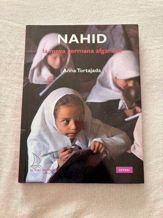 Nahid: la meva germana afganesa (Aktual) (Catal...