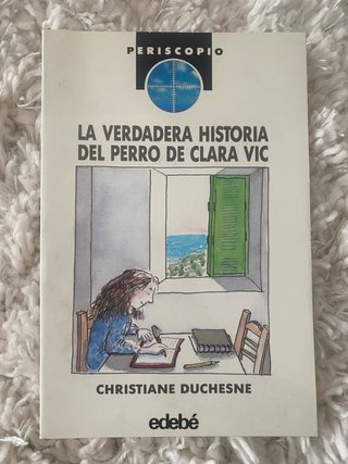 Libro: La verdadera historia del perrode Clara Vic