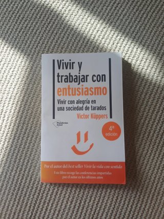 Vivir y trabajar con entusiasmo