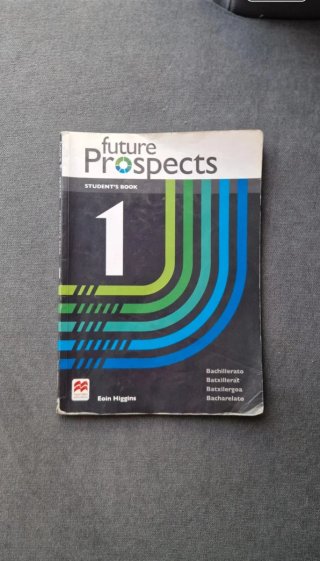 FUTURE PROSPECTS 1 Student's book: libro de tex...
