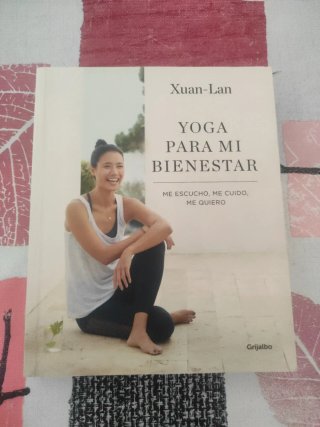Yoga para mi bienestar: Me escucho, me cuido, m...