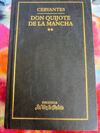 El Ingenioso hidalgo don Quijote de la Mancha