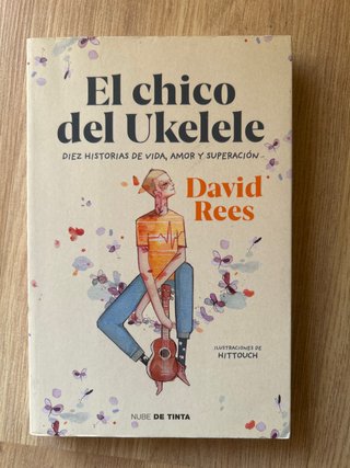 El chico del ukelele diez historias de vida, am...