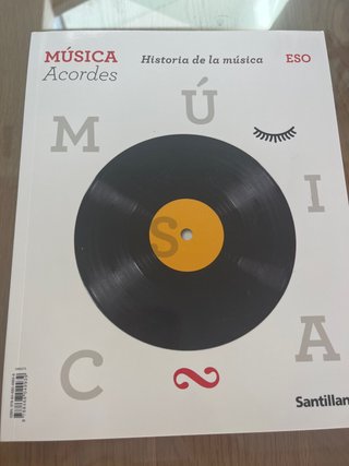 Libro Música Acordes Historia de la Música 2ESO