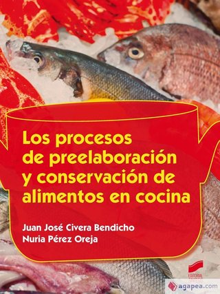 Los Procesos de preelaboración y conservación d...