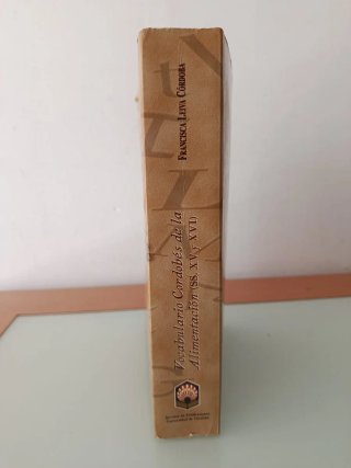 VOCABULARIO CORDOBÉS DE LA ALIMENTACIÓN. Ss XV-XVI