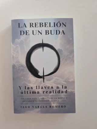 La rebelión de un buda Y las llaves a la última...