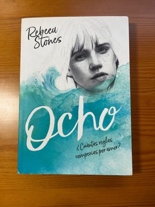 Ocho. ¿Cuántas reglas romperías por amor?