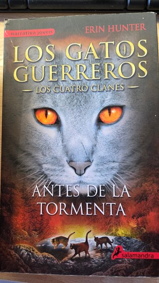 LIBRO LOS GATOS GUERREROS:ANTES DE LA TORMENTA