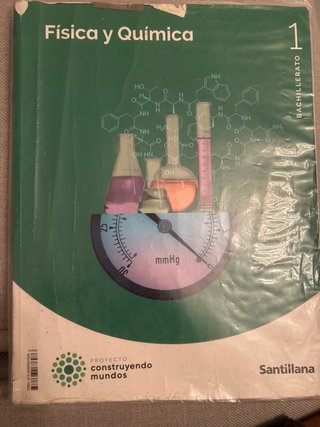 Física y química 1 Bachillerato Construyendo mundo