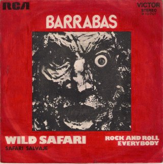 Barrabas - Wild Safari / Rock and Roll Everybody