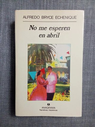 2 novelas de Bryce Echenique