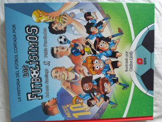 Historia del futbol contada por los futbolisimos