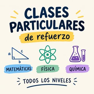 Clases particulares: Matemáticas, Física y Química