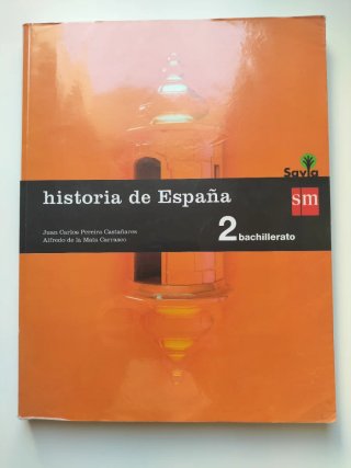 Historia de España : 2o Bachillerato Savia