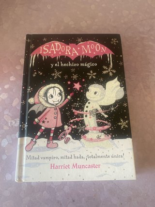 Isadora Moon y el hechizo mágico / Isadora Moon...