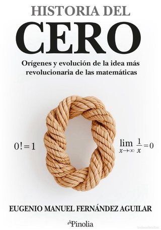 Historia del cero: Orígenes y evolución de la idea