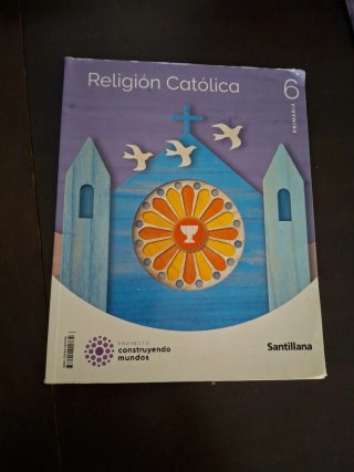 Religión Católica, 6 Primaria, Proyecto Constru...