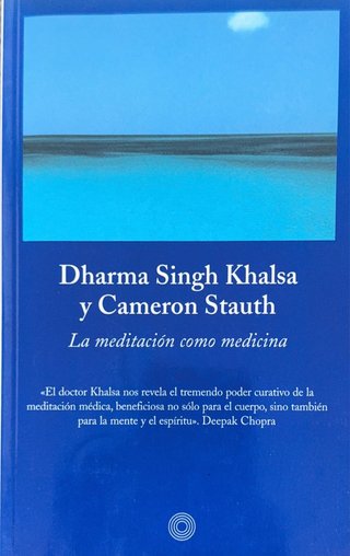 La Meditacion Con Medicina