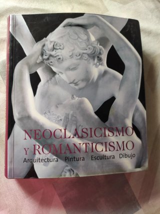 Neoclasicismo y Romanticismo.