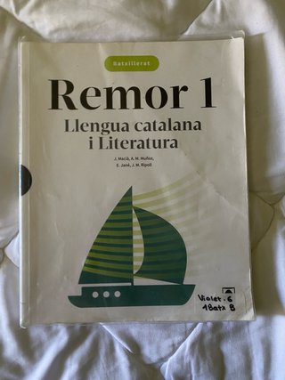 Remor. Llengua catalana i Literatura 1 Batxillerat