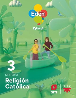 Revuela Religión católica, 3 primaria. Edén