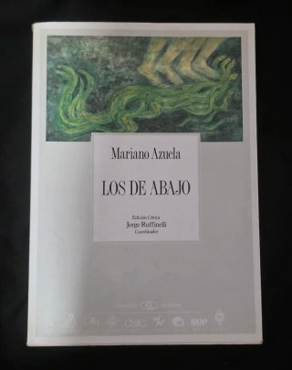 Libro Mariano Azuela Los de abajo ed. Critica ENV