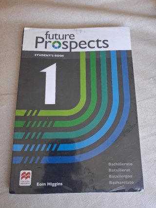 FUTURE PROSPECTS 1 Student's book: libro de tex...